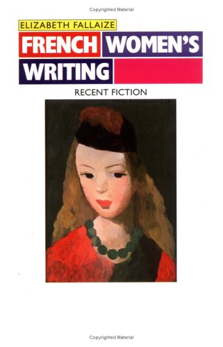 Imagen de archivo de French Women's Writing: Recent Fiction a la venta por Open Books