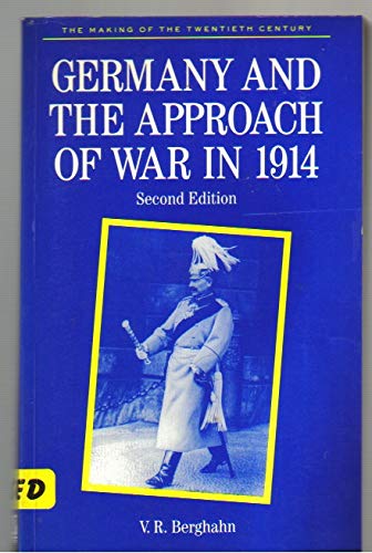 Beispielbild fr Germany and the Approach of War in 1914 zum Verkauf von Better World Books