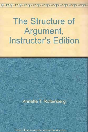 Stock image for The Structure of Argument, Instructor's Edition for sale by More Than Words
