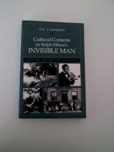 Stock image for Cultural Contexts for Ralph Ellison's Invisible Man: A Bedford Documentary Companion for sale by BooksRun