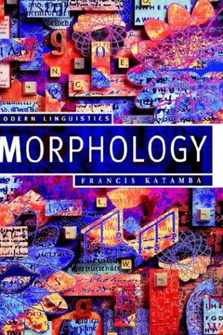 MORPHOLOGY (Modern Linguistics)