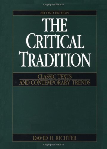 Beispielbild fr The Critical Tradition: Classic Texts and Contemporary Trends zum Verkauf von BooksRun