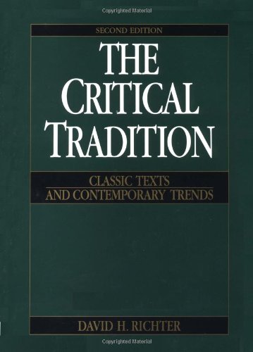 Imagen de archivo de The Critical Tradition: Classic Texts and Contemporary Trends a la venta por SecondSale