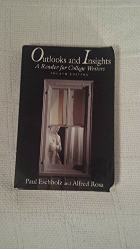 Stock image for Outlooks and Insights: A Reader for College Writers for sale by Once Upon A Time Books