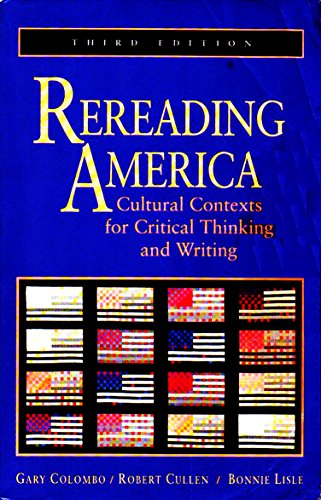 9780312101398: Rereading America: Cultural Contexts for Critical Thinking and Writing