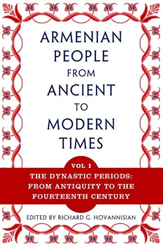 Beispielbild fr The Armenian People from Ancient to Modern Times : Volume I: the Dynastic Periods: from Antiquity to the Fourteenth Century zum Verkauf von Better World Books