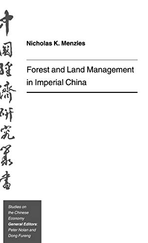 9780312102548: Forest and Land Management in Imperial C (Studies on the Chinese Economy)