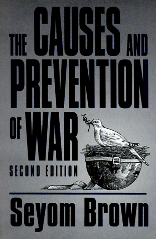 9780312102692: The Causes and Prevention of War