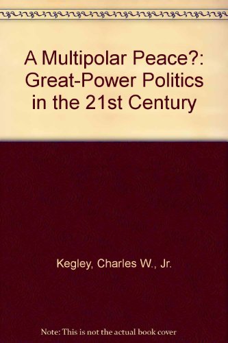 9780312102708: A Multipolar Peace?: Great-Power Politics in the Twenty-First Century