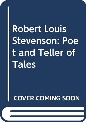 9780312103026: Robert Louis Stevenson: Poet and Teller of Tales