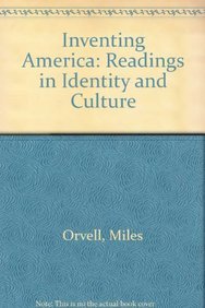 Inventing America: Readings in Identity and Culture (9780312103071) by Ibieta, Gabriella; Orvell, Miles