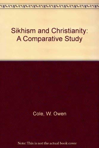 9780312103651: Sikhism and Christianity: A Comparative Study