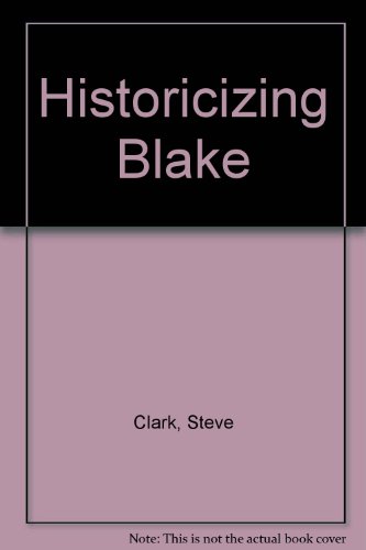 9780312103934: Historicizing Blake