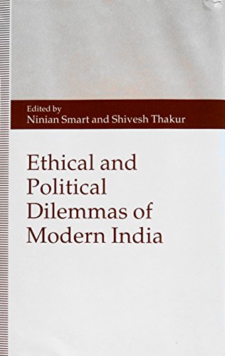 9780312103972: Ethical and Political Dilemmas of Modern India