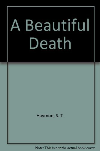 9780312104207: A Beautiful Death
