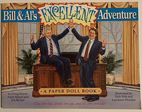 Stock image for Bill & Al's Excellent Adventure: A Paper Doll Book for sale by Wonder Book