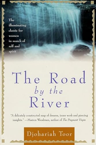 9780312104542: The Road By The River: The illumninating classic for women in search of self and spirit