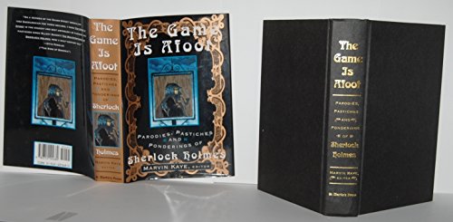 Imagen de archivo de The Game Is Afoot: Parodies, Pastiches, and Ponderings of Sherlock Holmes a la venta por The Red Onion Bookshoppe