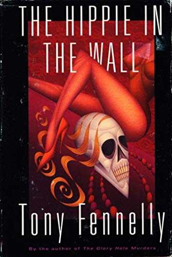 The Hippie in the Wall (9780312104757) by Fennelly, Tony