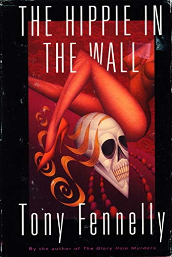 9780312104757: The Hippie in the Wall