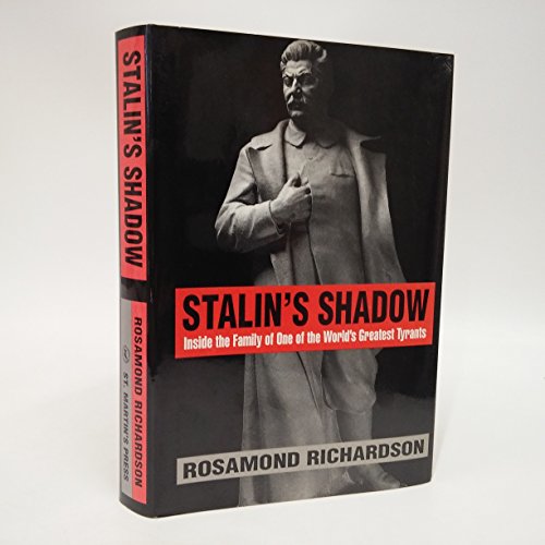 Imagen de archivo de Stalins Shadow: Inside the Family of One of the Worlds Greatest Tyrants a la venta por Off The Shelf
