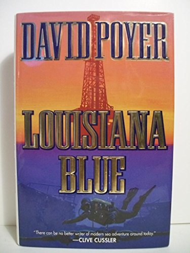 Louisiana Blue (9780312104948) by Poyer, David