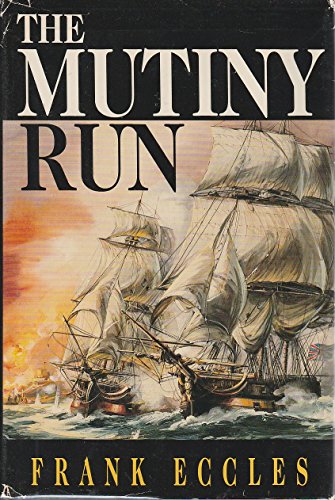 Beispielbild fr The Mutiny Run zum Verkauf von The Yard Sale Store