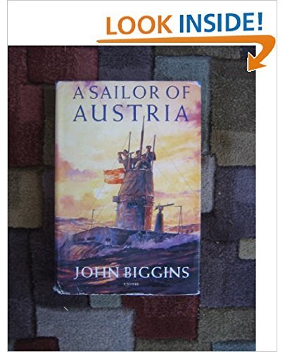 Imagen de archivo de A Sailor of Austria: A Novel a la venta por ZBK Books