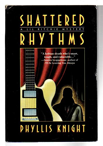 Shattered Rhythms: A Lil Ritchie Mystery (SIGNED)