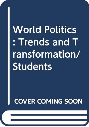 Beispielbild fr World Politics : Trend and Transformation zum Verkauf von Better World Books