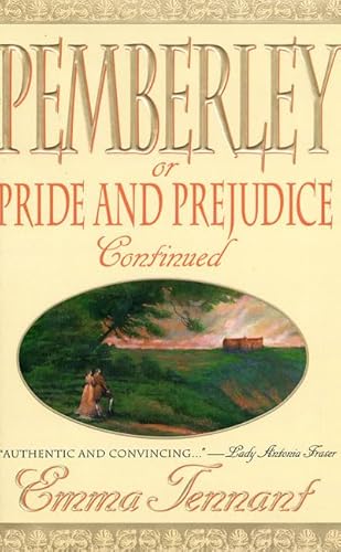 Beispielbild fr Pemberley : Or Pride and Prejudice Continued zum Verkauf von Better World Books