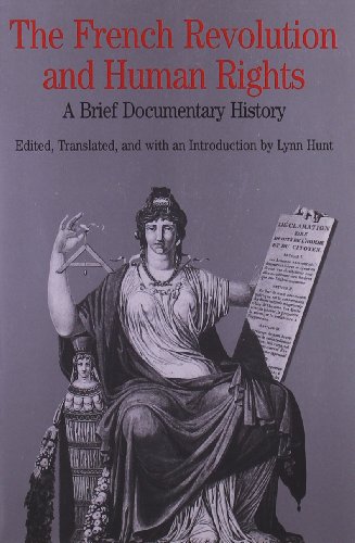 Beispielbild fr The French Revolution and Human Rights: A Brief Documentary History (Bedford Series in History and Culture) zum Verkauf von Wonder Book