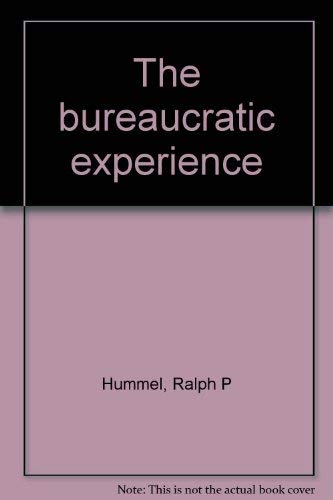 THE BUREAUCRATIC EXPERIENCE