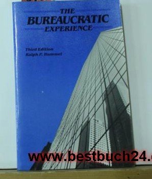 9780312108533: The Bureaucratic Experience