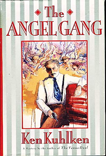 Imagen de archivo de The Angel Gang: Book III of the Tom Hickey Trilogy a la venta por MLC Books