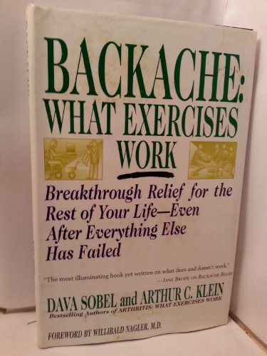 Beispielbild fr Backache : What Exercises Work zum Verkauf von Better World Books