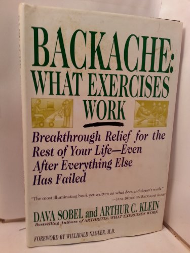 Imagen de archivo de Backache : What Exercises Work a la venta por Better World Books: West