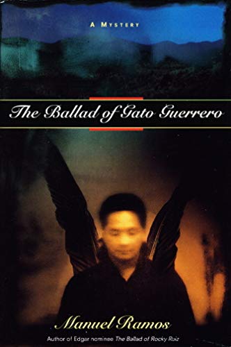 9780312109356: The Ballad of Gato Guerrero