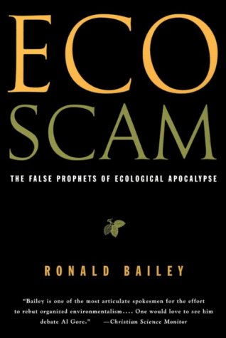 Beispielbild fr Ecoscam: The False Prophets of Ecological Apocalypse zum Verkauf von BooksRun