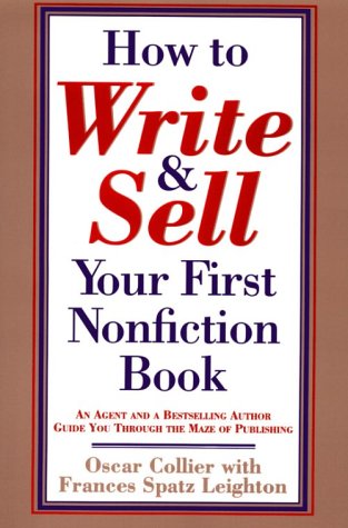 Stock image for How to Write and Sell Your First Nonfiction Book for sale by ThriftBooks-Atlanta