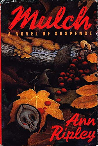 Stock image for Mulch, A Novel of Suspense for sale by About Books