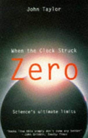 Imagen de archivo de When the Clock Struck Zero: Science's Ultimate Limits a la venta por ThriftBooks-Atlanta