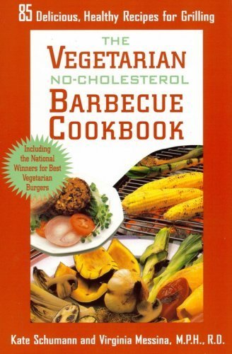 9780312111069: The Vegetarian No-Cholesterol Barbeque Cookbook