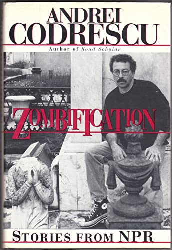 Imagen de archivo de Zombification: Stories from National Public Radio a la venta por Wonder Book