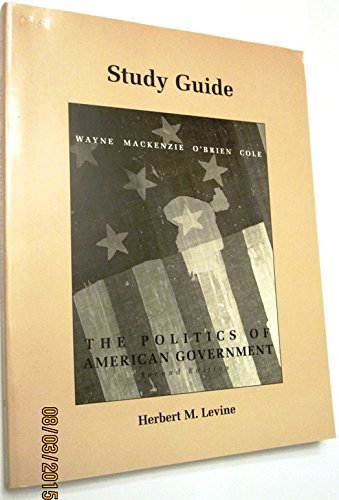 The Politics of American Government: Study Guide (9780312111489) by Wayne, Stephen J.