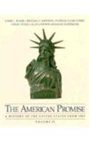 Stock image for The American Promise: A History of the United States for sale by POQUETTE'S BOOKS