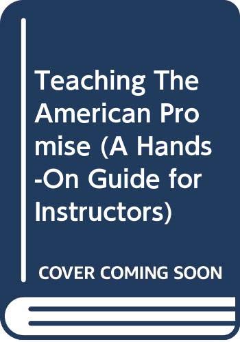 Teaching The American Promise (A Hands-On Guide for Instructors) (9780312112011) by [???]