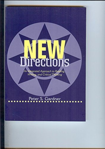 Stock image for New Directions: An Integrated Approach to Reading, Writing, and Critical Thinking for sale by More Than Words