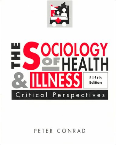 Stock image for The Sociology of Health and Illness : Critical Perspectives for sale by Better World Books