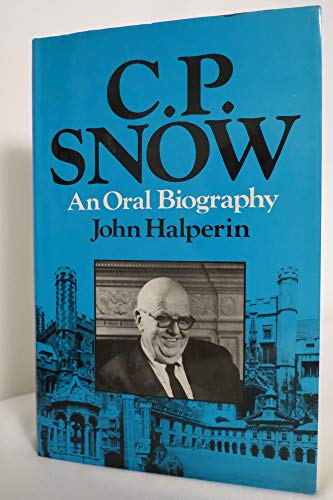 C.P. Snow: An Oral Biography (9780312112400) by Snow, C. P.; Johnson, Pamela Hansford